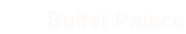Buffet Palace